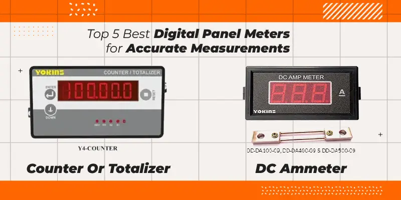 Top 5 Best Digital Panel Meters for Accurate Measurements