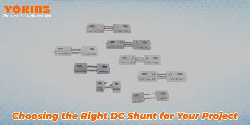 Choosing the Right DC Shunt for Your Project